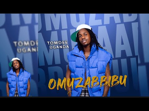 OMUZABBIBU by TomDee Ug (Official Audio Music)