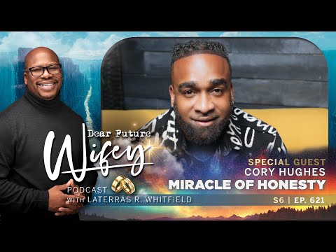 Healing Unresolved Trauma in Marriage | Dear Future Wifey Podcast S6, E621