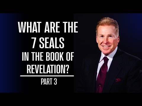 What Are The 7 Seals In The Book Of Revelation? Part 3