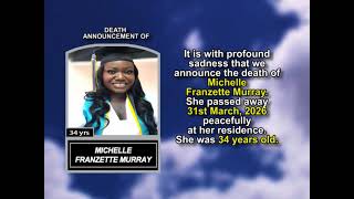 Michelle Franzette Murray ~ Short Obituary