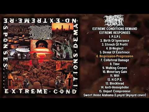 Brutal Truth - Extreme Conditions Demand Extreme Responses LP w/bonus FULL ALBUM (1992 - Grindcore)