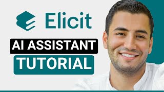 Elicit AI Research Assistant Tutorial (2026)