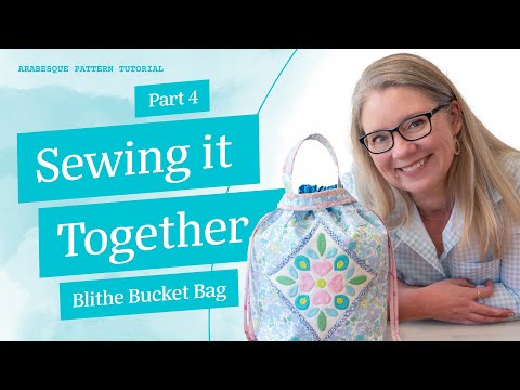 Sewing it Altogether - Blithe Bucket Bag Part 4