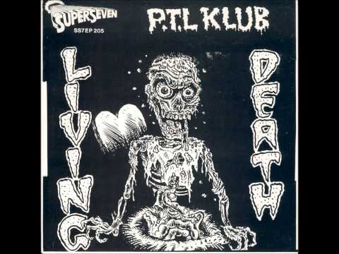 P.T.L Klub - Living Death