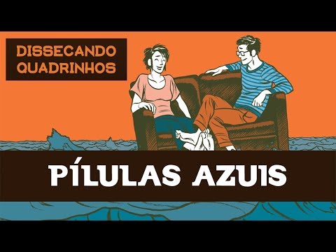 PÍLULAS AZUIS de Frederik Peeters | Dissecando Quadrinhos