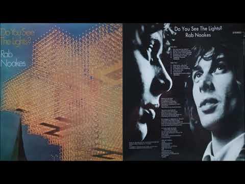 Rab Noakes - Do You See The Lights? [Full Album] (1970)