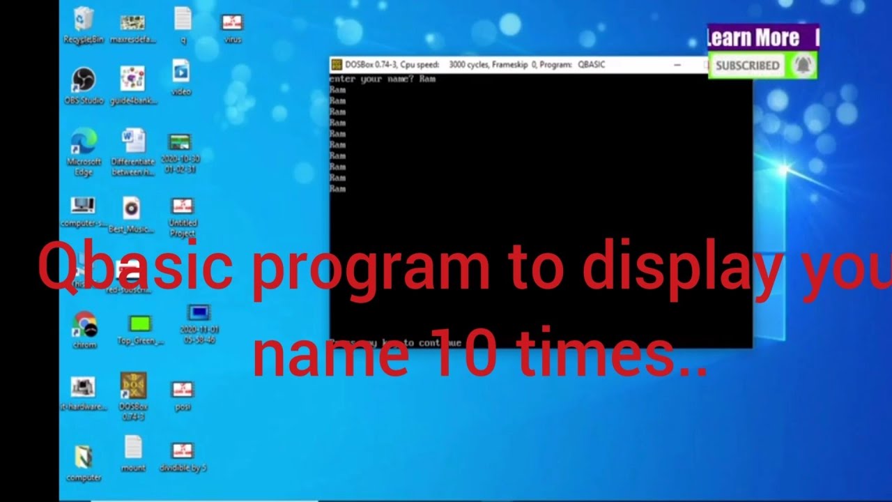 Qbasic program to display your name 10 times