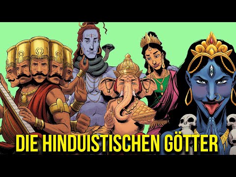 Die UNGLAUBLICHEN GÖTTER und GÖTTINNEN des Hinduismus - Hindu-Mythologie