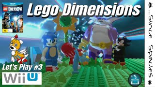 Lego Dimensions LP#3 - Sonic the Hedgehog