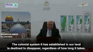 Mahmoud Abbas on PA TV saying Israel will disappear
