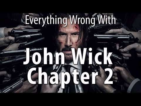 Everything Wrong With John Wick Chapter 2