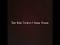 Terrible Twinz Hoza Hoza