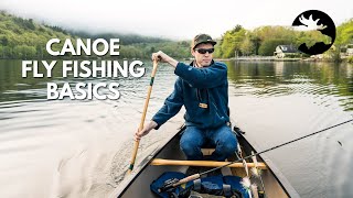 Canoe Fly Fishing Basics