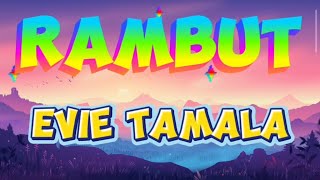 Download lagu EVIE TAMALA / RAMBUT / ( KARAOKE ORIGINAL) mp3