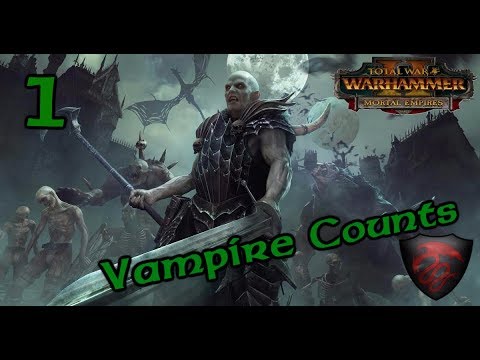 Total War: WARHAMMER II - Mortal Empires - Vampire Counts Legendary Campaign #1