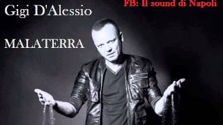 Gigi D&#39;Alessio - Malaterra