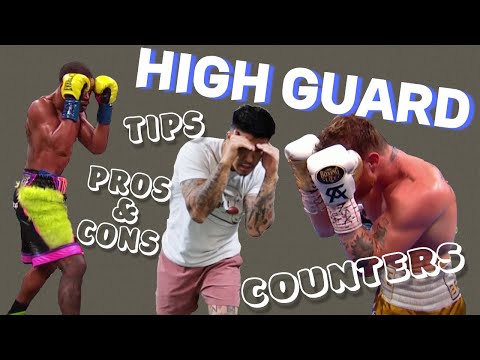 Why You Should Know the High Guard (Tips & Counter Punches)