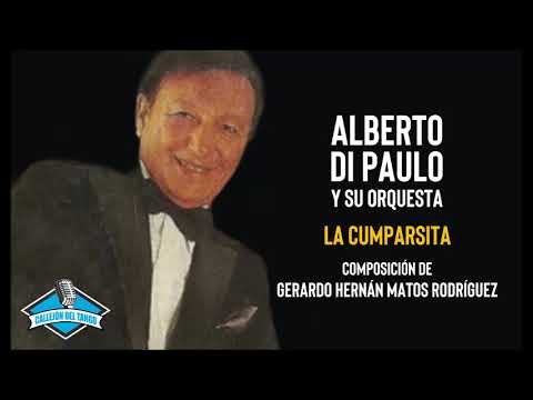 Alberto Di Paulo y su orquesta - La Cumparsita