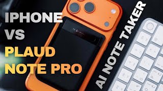 Don't use your phone for meetings, use Plaud Note Pro
