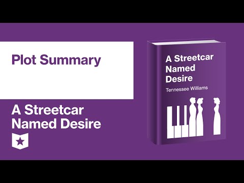 A Streetcar Named Desire by Tennessee Williams | Plot Summary
