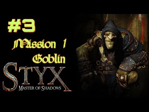 Let's Play Styx: Master of Shadows (M1) - Part 3