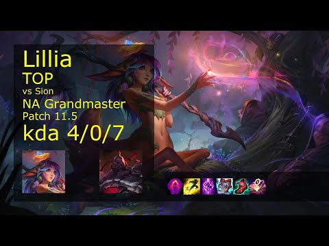 Lillia vs Sion Top - NA Grandmaster 4/0/7 Patch 11.5 Gameplay