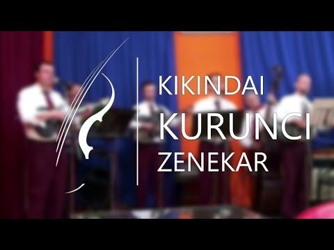 Kikindai Kurunci Zenekar - Befogom a lovam (Egyveleg)