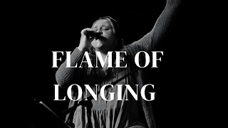 Flame of Longing  - Worship Moment