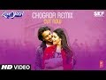 Remix Chogada Loveyatri Aayush Sharma Warina Hussain Darshan Tanishk B DJ Chetas DJ LIJO