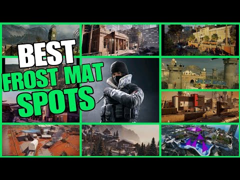 Best Frost Mat Spots On Every Map | Rainbow Six Siege