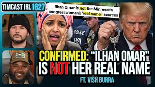 Ilhan Omar IS A FAKE NAME Reports Fox, SHES COOKED | Timcast IRL
