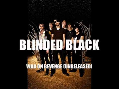 Blinded Black (UNRELEASED TRACK).wmv