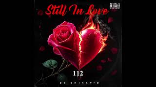 112-Still In Love (DJ Snikky'D Remix 2026)