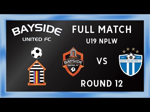 ROUND 12 2018: U19 Bayside Utd v South Melbourne FC Full Match