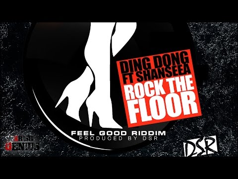 Ding Dong & Shenseea - Rock The Floor [Feel Good Riddim] November 2016
