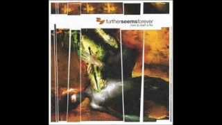 Further Seems Forever - How to Start a Fire [How to Start a Fire][2003]