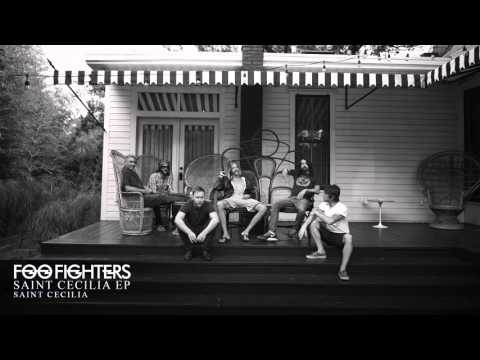 Foo Fighters - Saint Cecilia