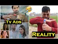 TV ADS VS REALITY Sajal Ali Saba Qamar Indian Pakistani Hamza Ali Abbasi Humayun Saeed