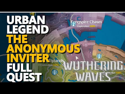 Urban Legend The Anonymous Inviter FULL QUEST Wuthering Waves