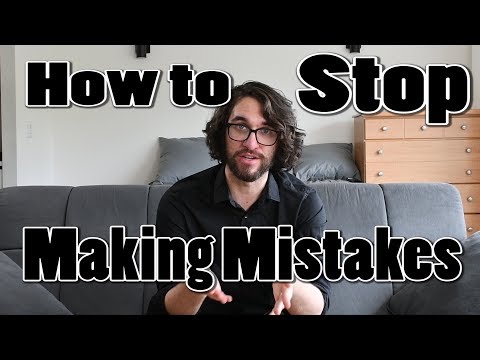 How To Stop Making Mistakes