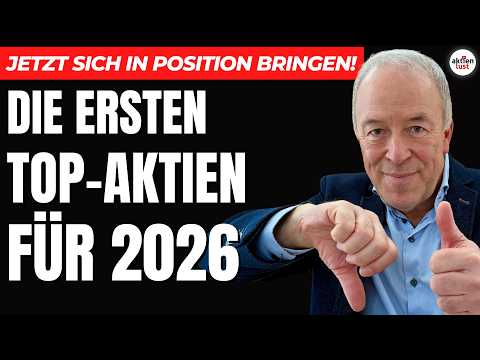 Die ersten Top-Aktien für 2026: Jetzt kommt es auf Stock-Picking an!