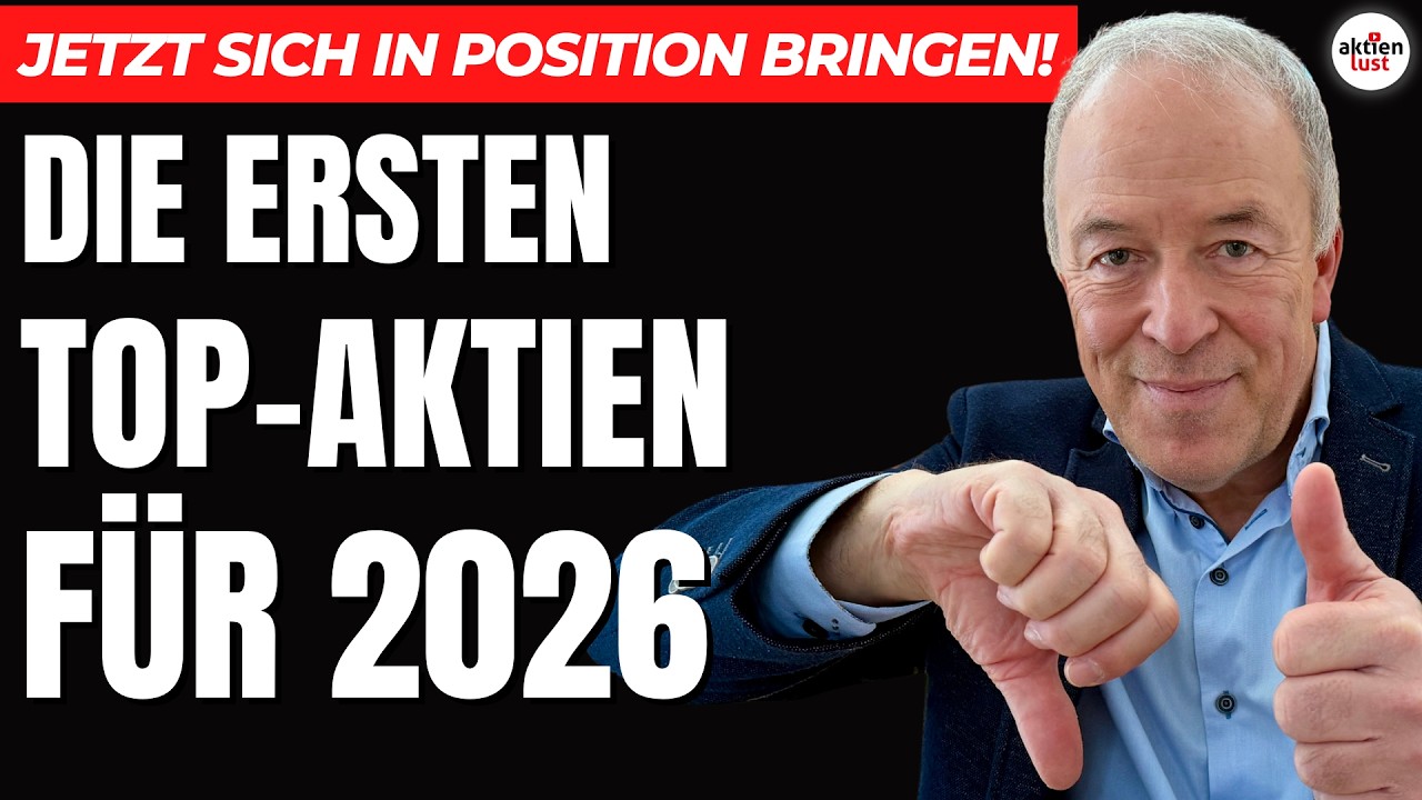 Die ersten Top-Aktien für 2026: Jetzt kommt es auf Stock-Picking an!