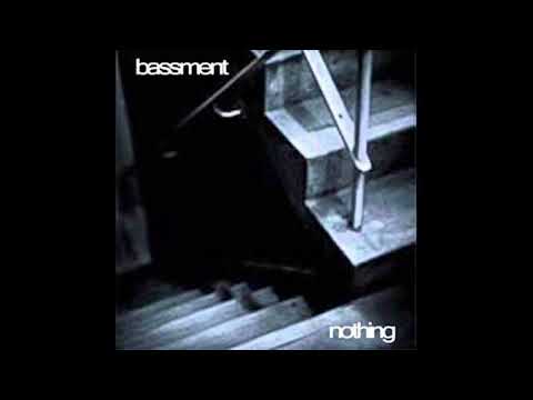 Bassment - Nothing (Full Album)