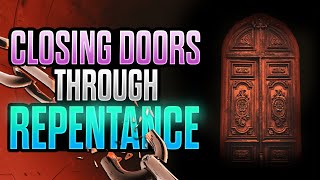 Closing Open Doors Through Repentance | Deliverance Prayers
