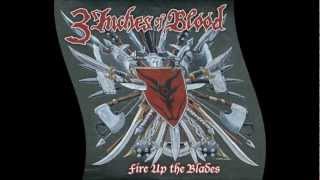 3 Inches of Blood-The hydra's teeth-Fire Up The Blades-2007