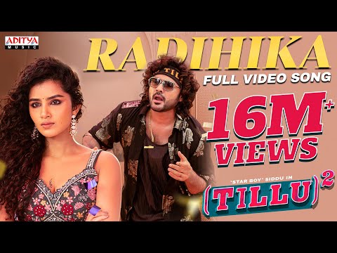 Radhika Full Video Song | Tillu Square | Siddu Jonnalagadda , Anupama | Mallik Ram | Ram Miriyala
