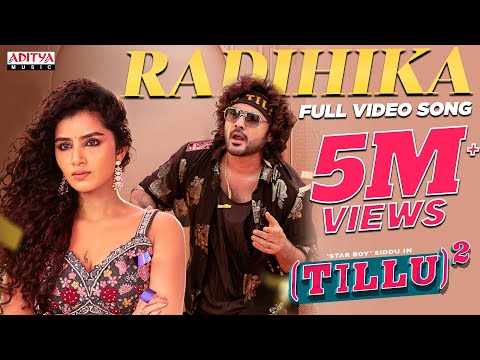 Radhika Full Video Song | Tillu Square | Siddu Jonnalagadda , Anupama | Mallik Ram | Ram Miriyala