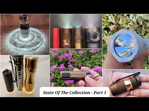 State Of My Flashlight Collection - Part 1