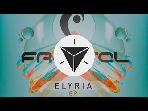 Fractal - Elyria (ft. Danyka Nadeau)
