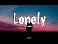 Akon - Lonely (Lyrics)